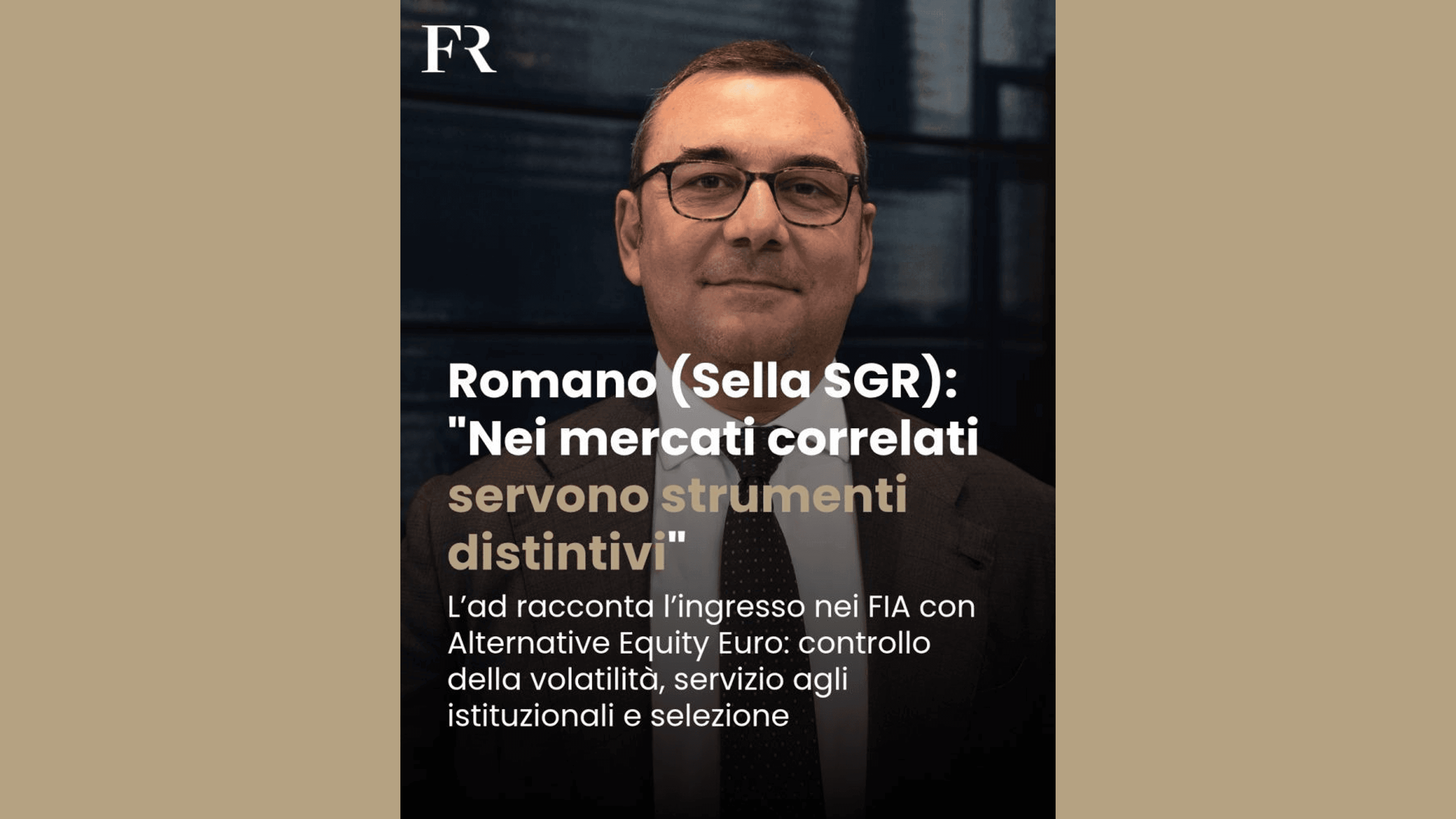L'evoluzione di Sella SGR dall'innovazione alla strategia: la visione di Mario Romano